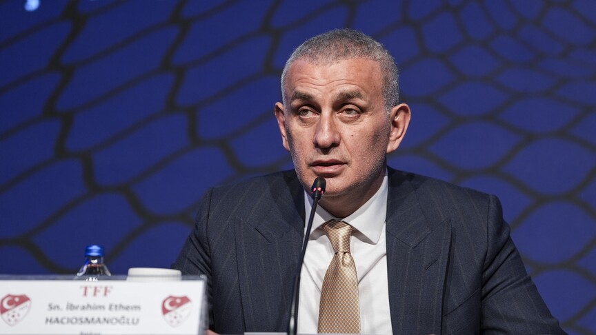 TFF Başkanı Hacıosmanoğlu, bahis soruşturması sürecinin devam ettiğini bildirdi